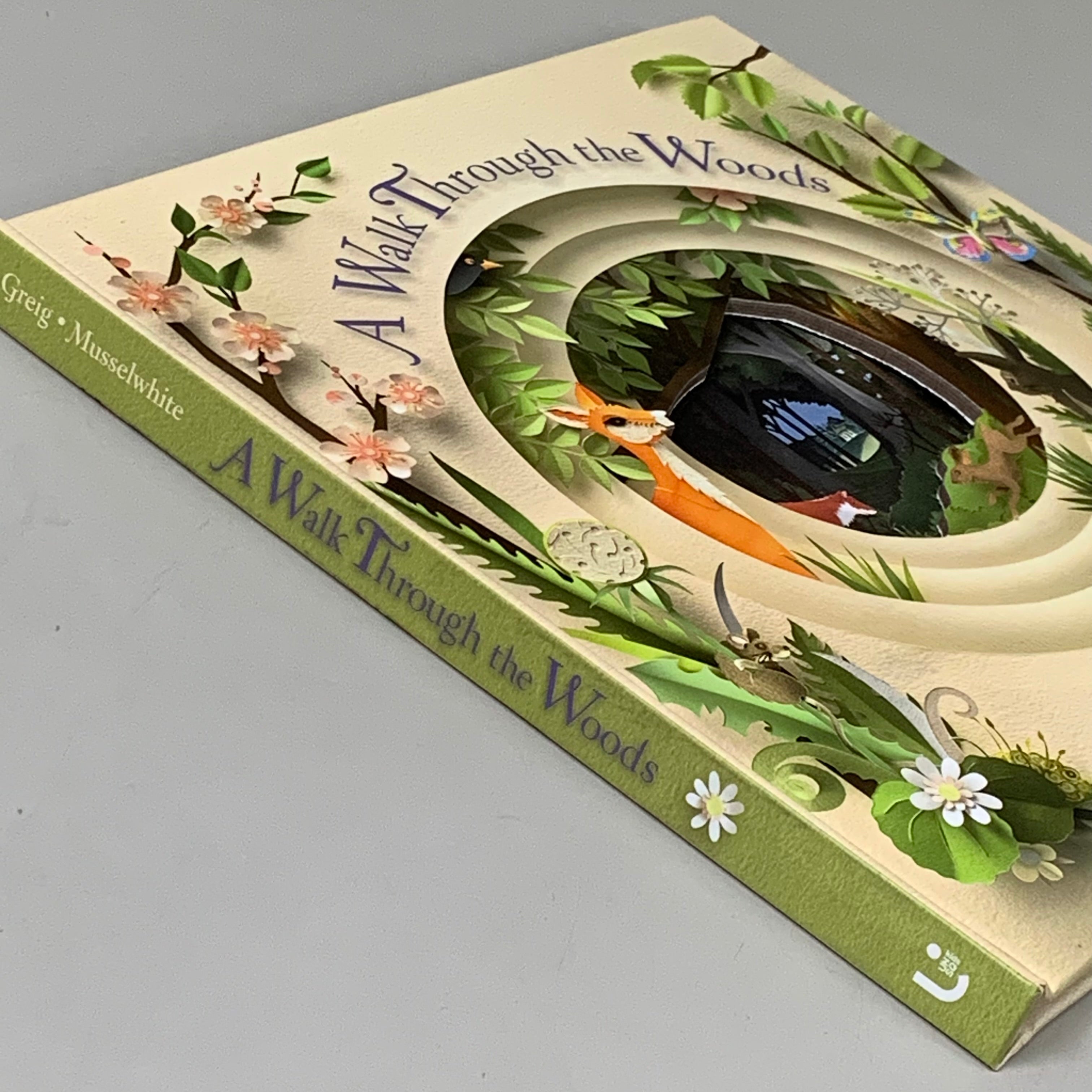 A WALK IN THE WOODS Layer Pages Hardback Childrens Book Written By: Louise Greig