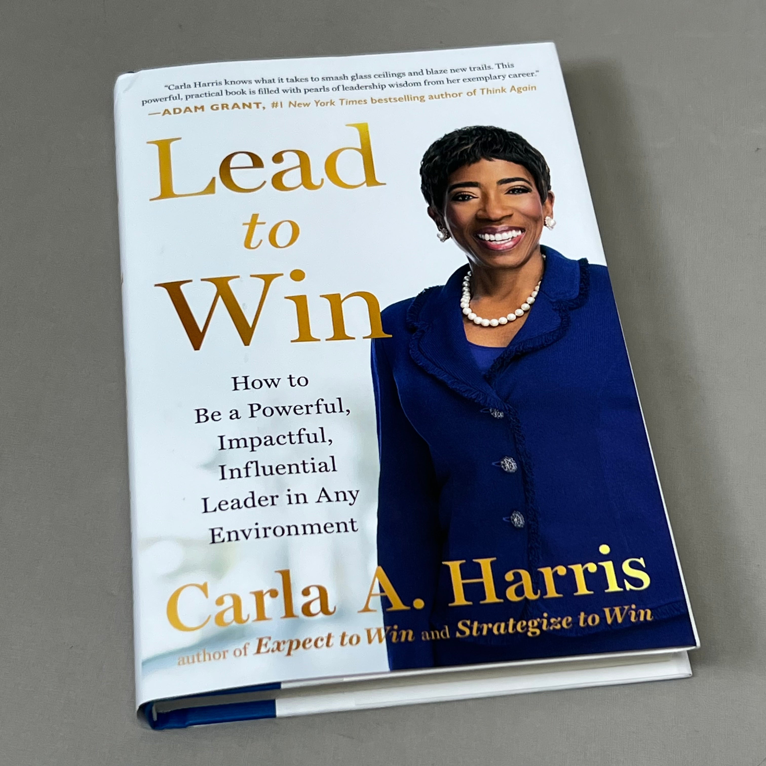 LEAD TO WIN Hardback By Carla A. Harris Published by Penguin Random House 9"x6"