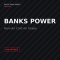 Banks Ram-Air Cold Air Intake